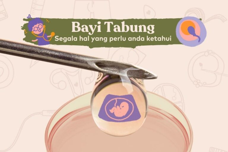 Apa Itu Bayi Tabung? Proses, Langkah dan Tingkat Keberhasilan