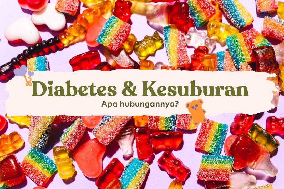 Gula dan Diabetes memengaruhi kesuburan