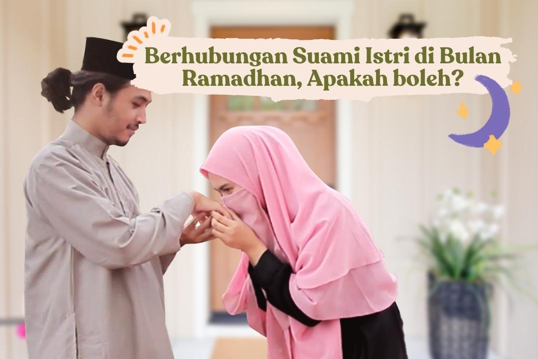 berhubungan di bulan ramadhan