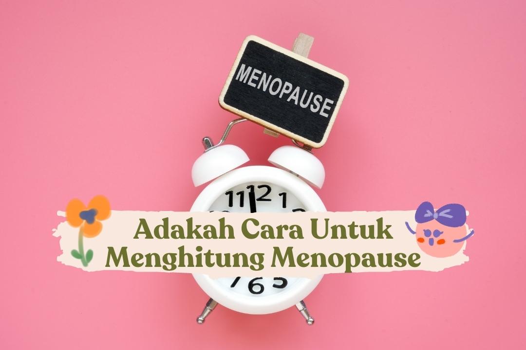 cara menghitung menopause