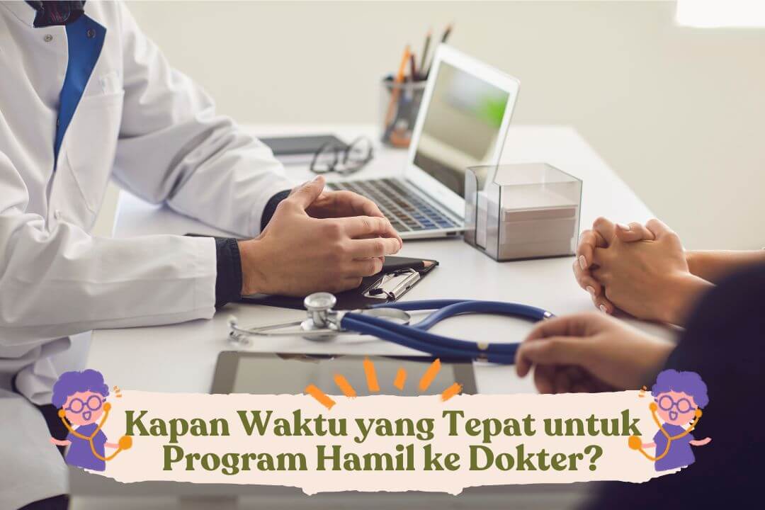 waktu-yang-tepat-untuk-program-hamil-ke-dokter