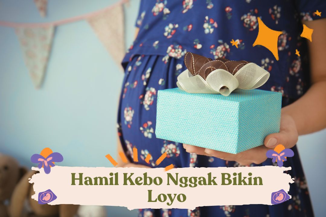 Hamil Kebo Nggak Bikin Loyo