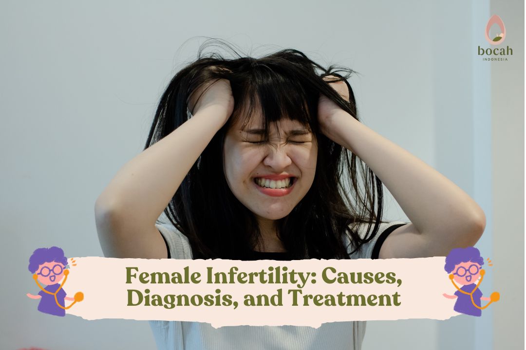 Causes Of Female Infertility That Need To Be Understood 7886