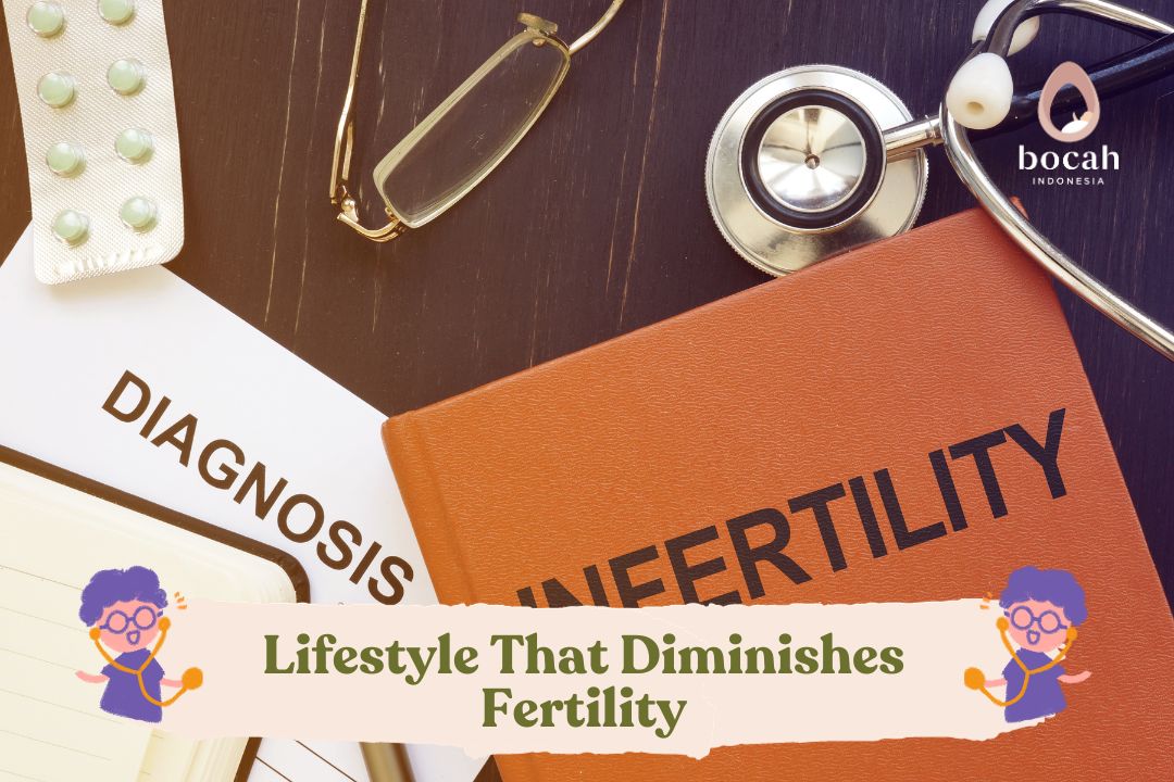 Lifestyle That Diminishes Fertility