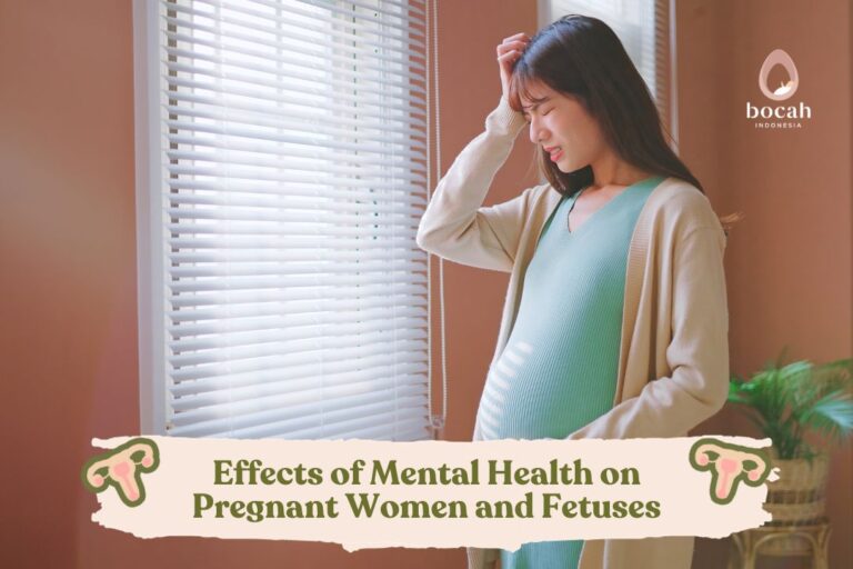 Effects Of Mental Health On Pregnant Women And Fetuses