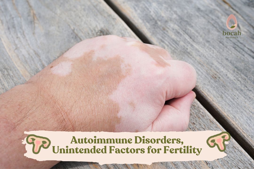 Autoimmune Disorders, Unintended Factors for Fertility