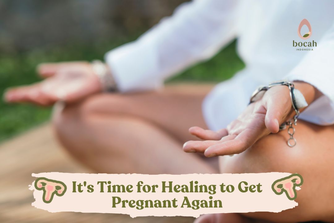 It's Time for Healing to Get Pregnant Again