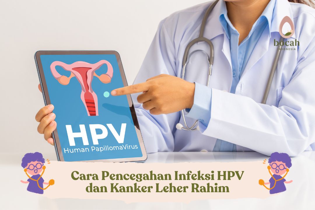 Cara Pencegahan Infeksi HPV dan Kanker Leher Rahim