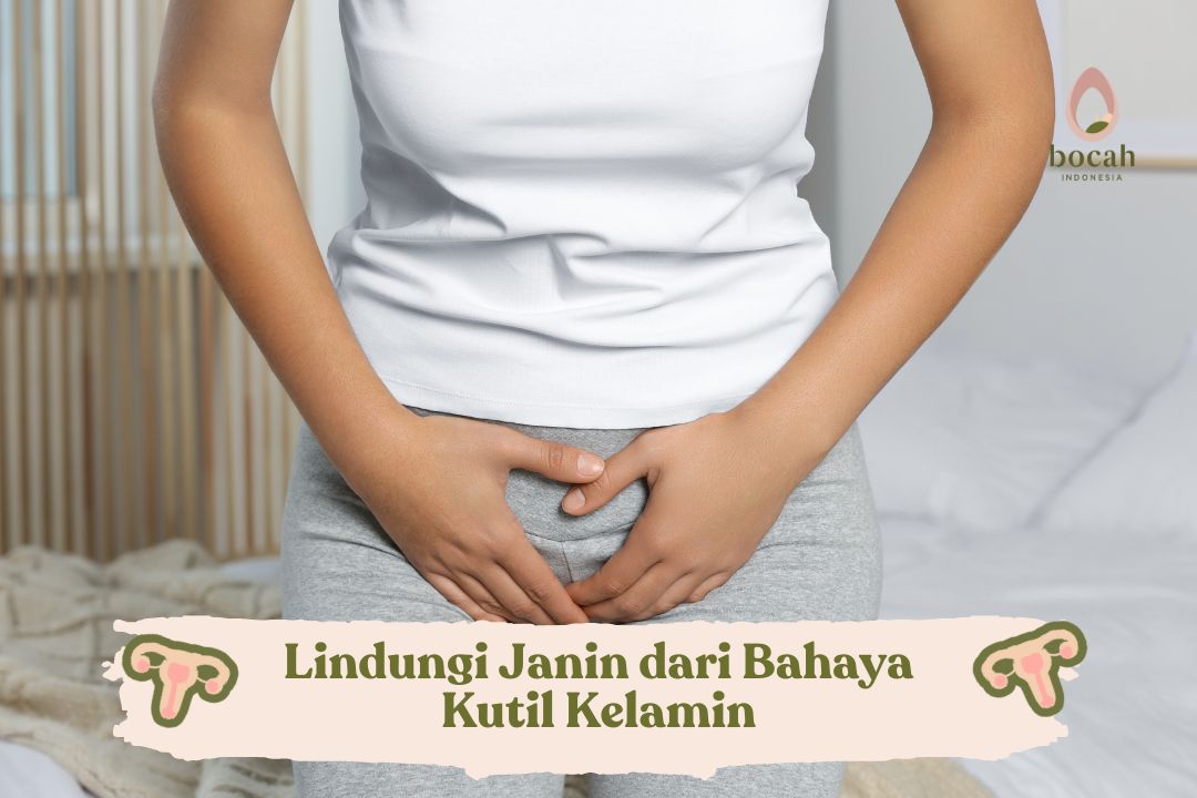 Lindungi Janin dari Bahaya Kutil Kelamin