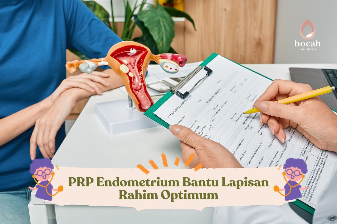 PRP Endometrium Bantu Lapisan Rahim Optimum