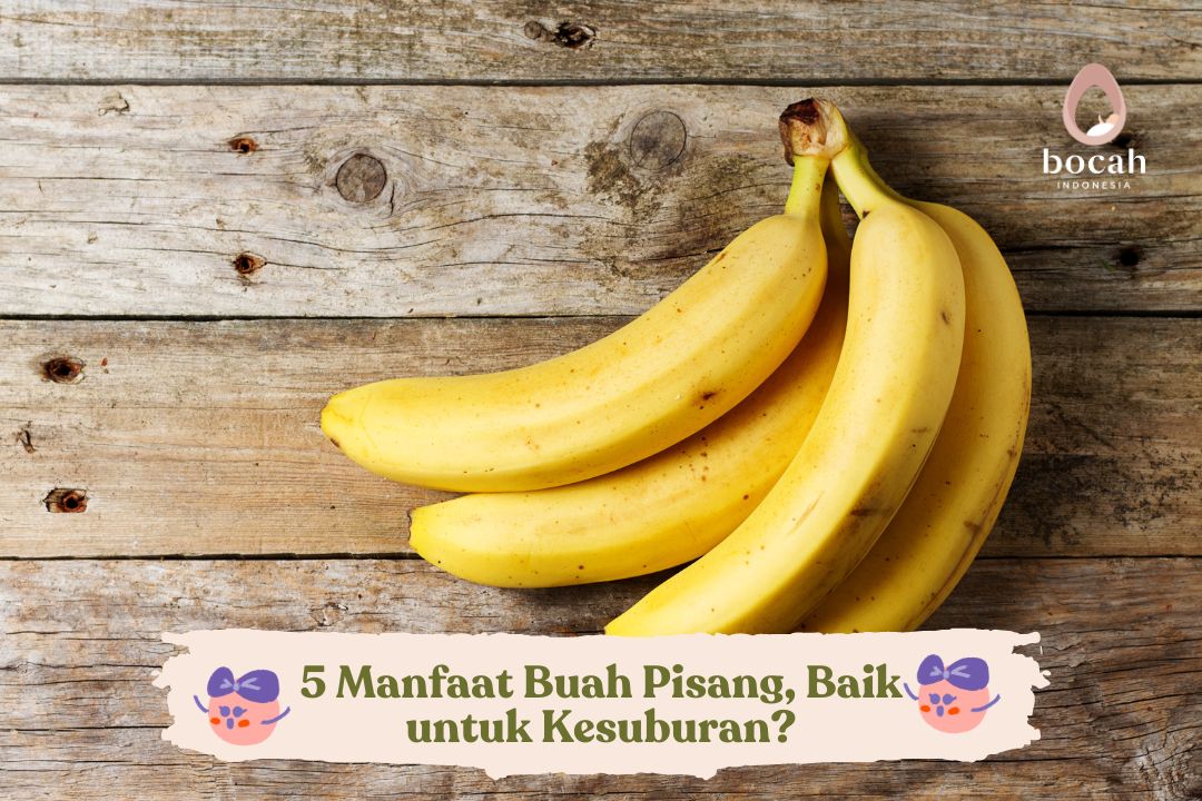 5 Manfaat Buah Pisang, Baik untuk Kesuburan