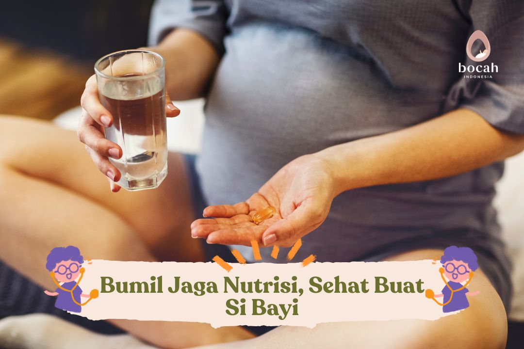 Bumil Jaga Nutrisi, Sehat Buat Si Bayi