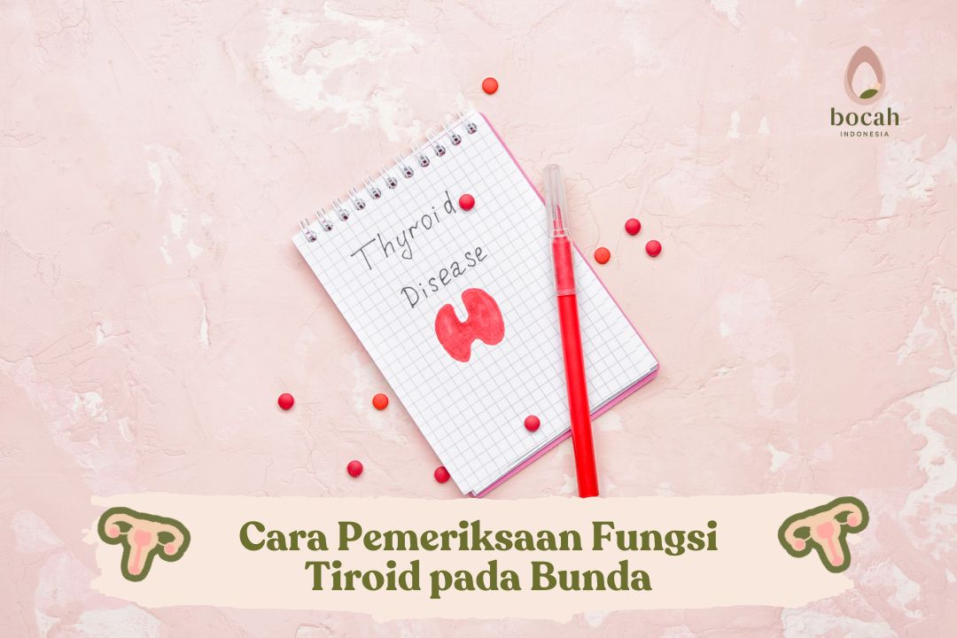 Cara Pemeriksaan Fungsi Tiroid pada Bunda