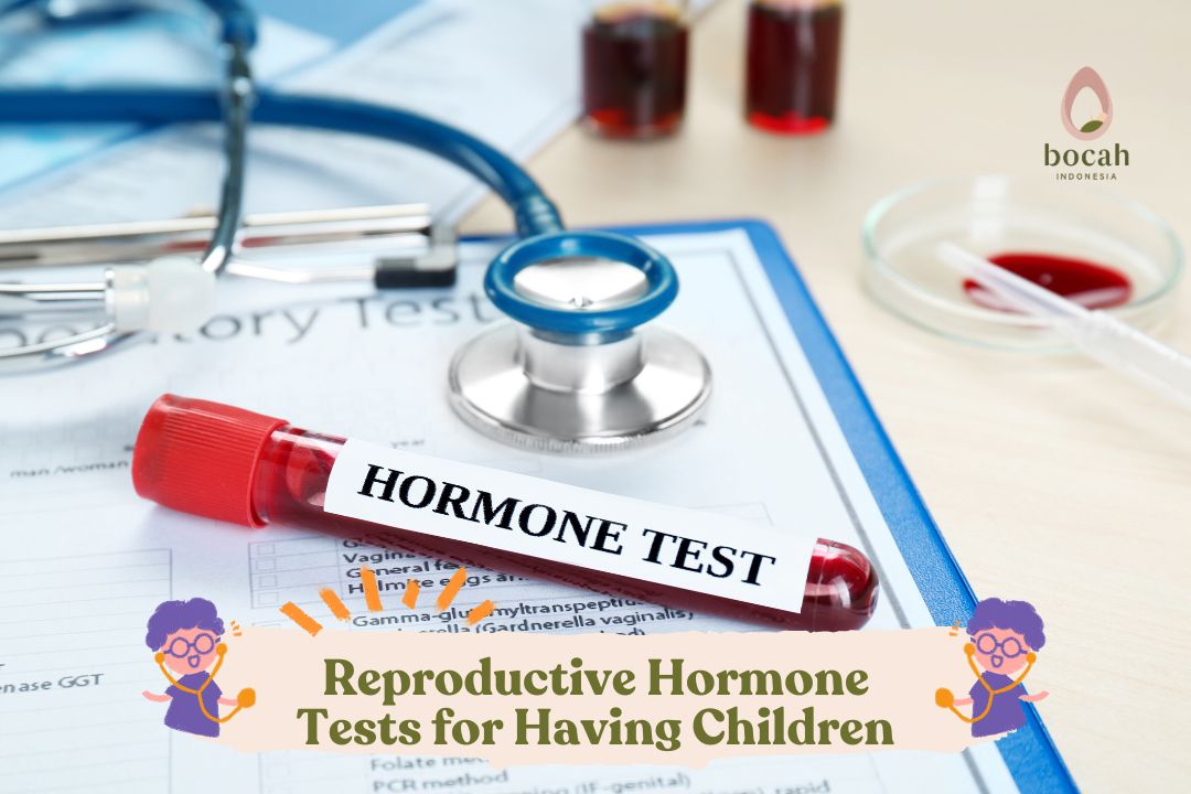 Reproductive Hormone Tests for Having Children