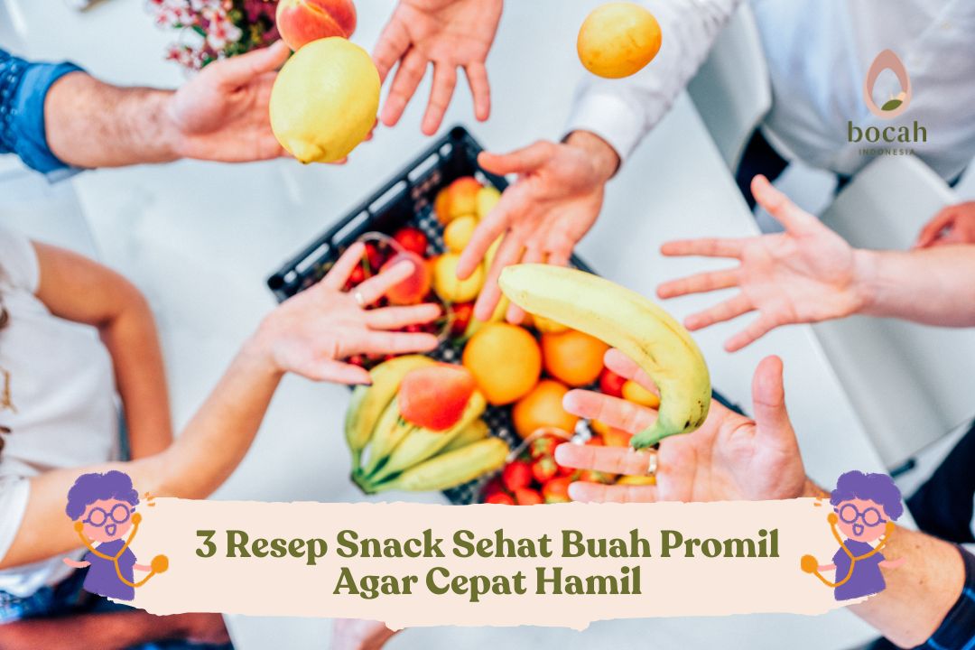 3 Resep Snack Sehat Buah Promil Agar Cepat Hamil