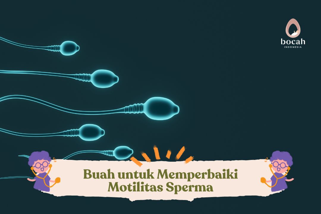 Buah untuk Memperbaiki Motilitas Sperma