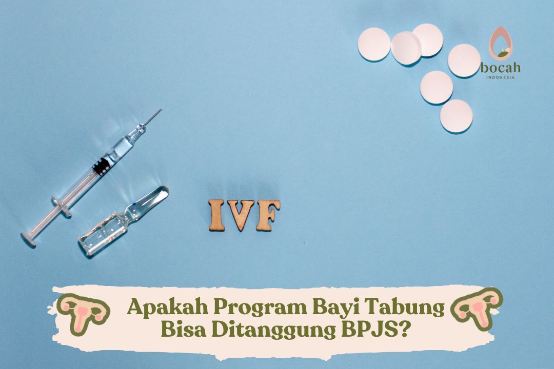 Apakah Program Bayi Tabung Bisa Ditanggung BPJS