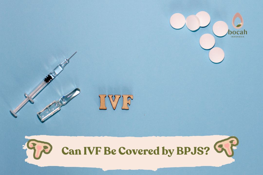 Can IVF Be Covered by BPJS