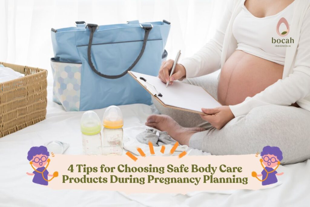 4 Tips for Choosing Safe Body Care Products During Pregnancy Planning