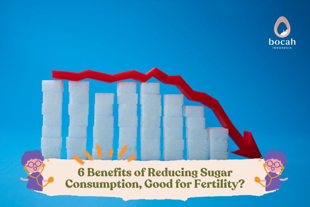 6 Benefits of Reducing Sugar Consumption, Good for Fertility