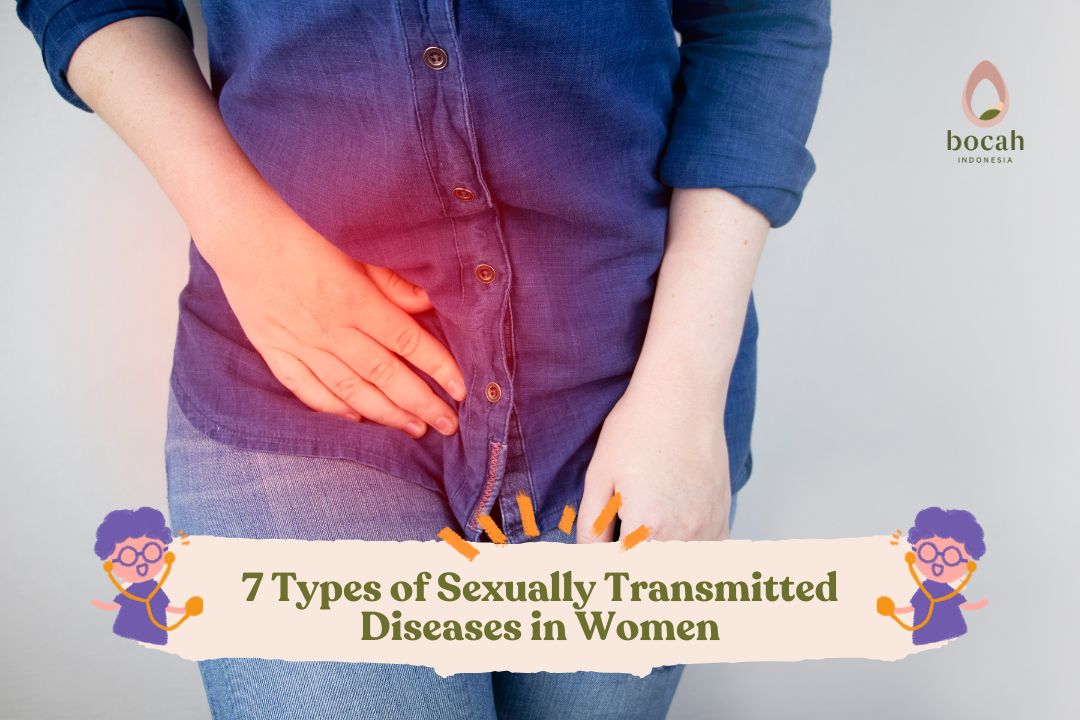 7 Types of Sexually Transmitted Diseases in Women