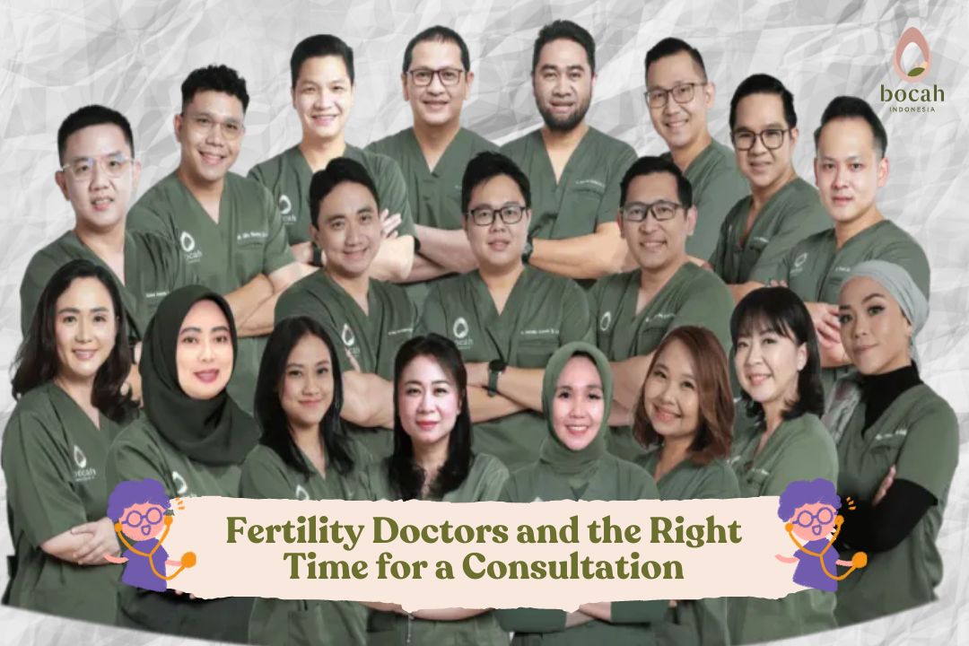 Fertility Doctors and the Right Time for a Consultation