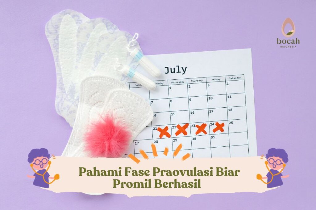 Pahami Fase Praovulasi Biar Promil Berhasil