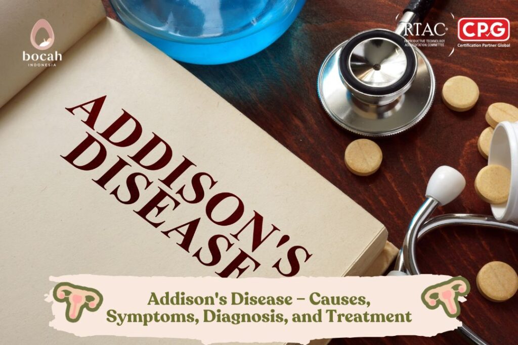 Addison's Disease – Causes, Symptoms, Diagnosis, and Treatment