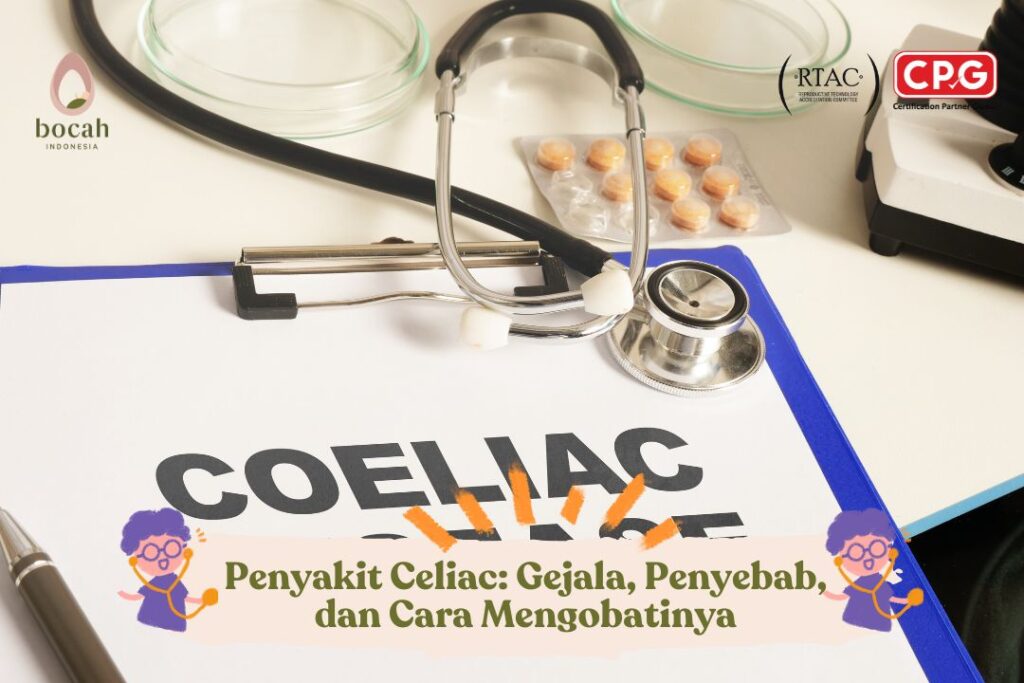 Penyakit Celiac Gejala, Penyebab, dan Cara Mengobatinya