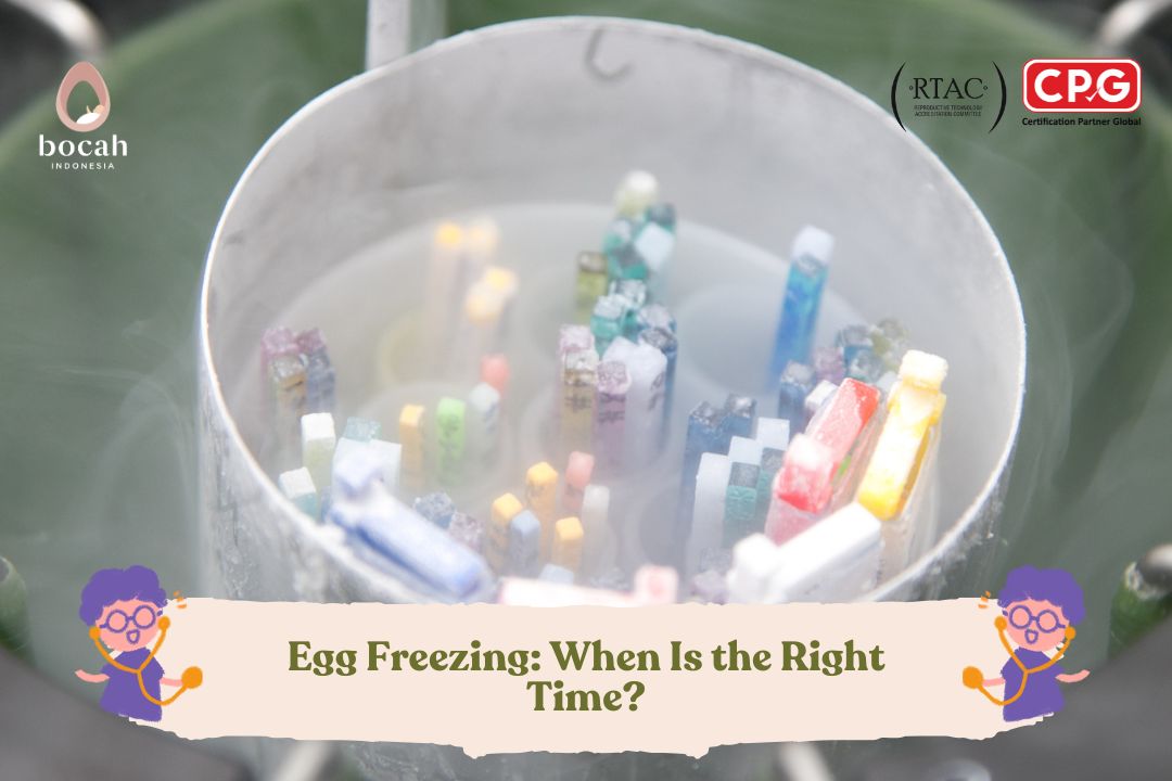 Egg Freezing When Is the Right Time