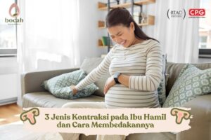 3 Jenis Kontraksi pada Ibu Hamil dan Cara Membedakannya