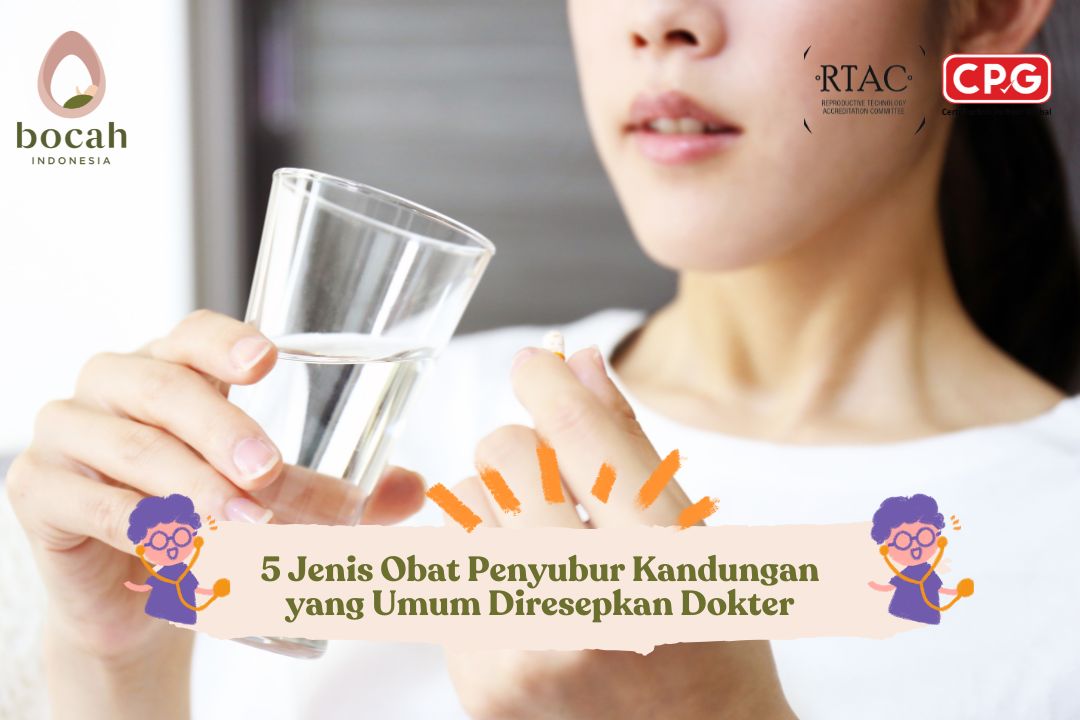 5 Jenis Obat Penyubur Kandungan yang Umum Diresepkan Dokter