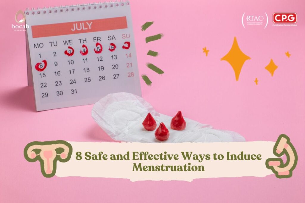 8 Safe and Effective Ways to Induce Menstruation