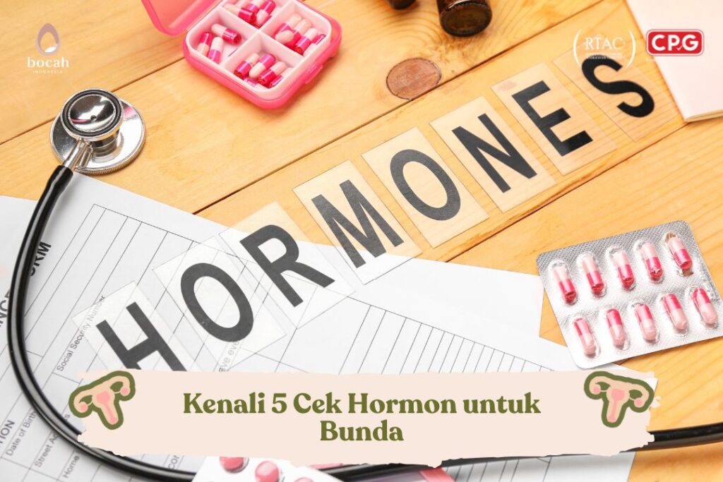 Kenali 5 Cek Hormon untuk Bunda