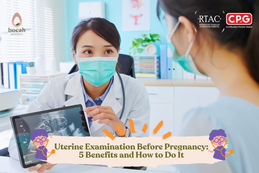 Uterine Examination Before Pregnancy 5 Benefits and How to Do It