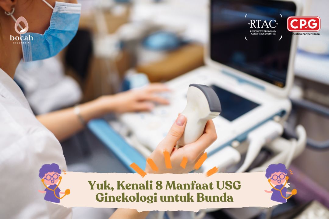 Kenali 8 Manfaat USG Ginekologi untuk Bunda!