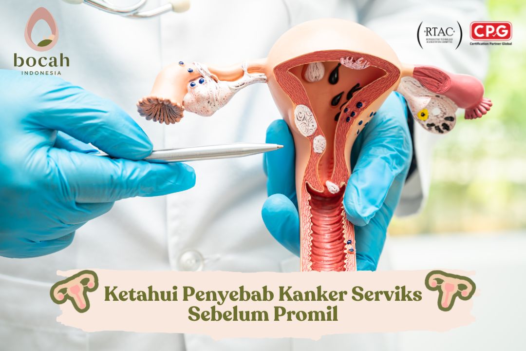 Ketahui Penyebab Kanker Serviks Sebelum Promil