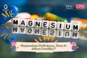 Magnesium Deficiency, Does It Affect Fertility