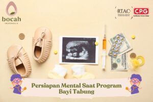 Persiapan Mental Saat Program Bayi Tabung