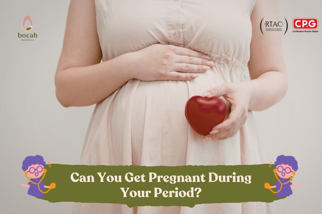 Can You Get Pregnant During Your Period