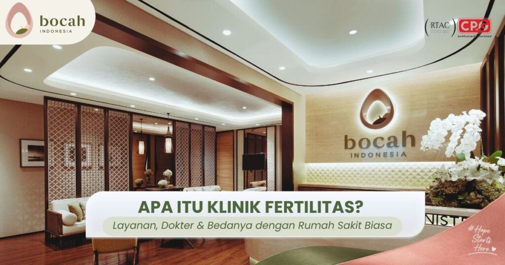 Suasana klinik fertilitas Bocah Indonesia yang nyaman dan modern