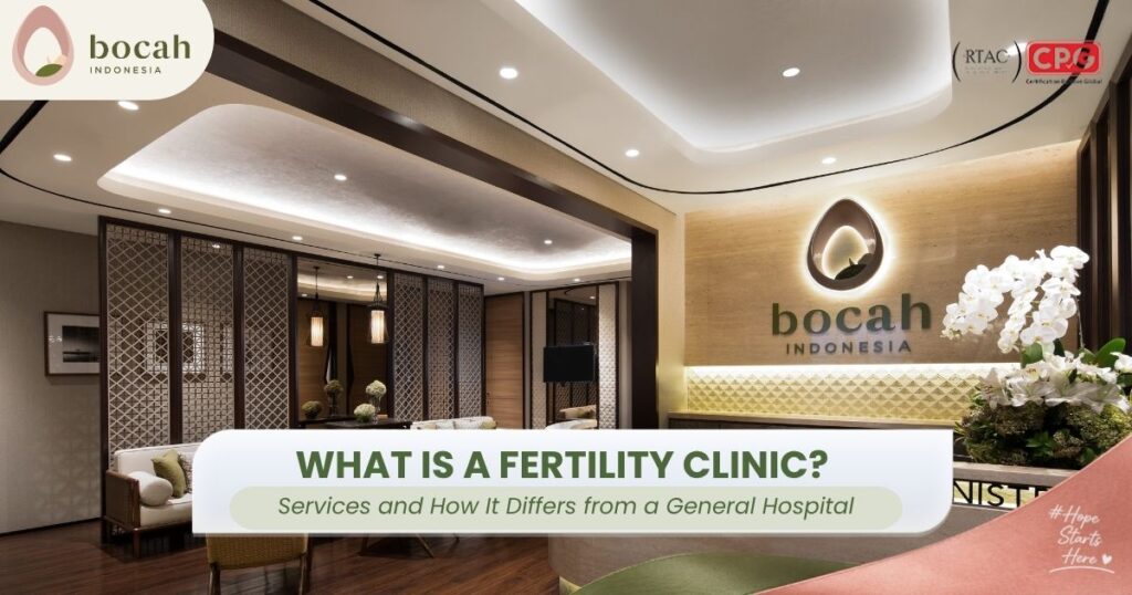 A comfortable, modern Bocah Indonesia fertility clinic setting